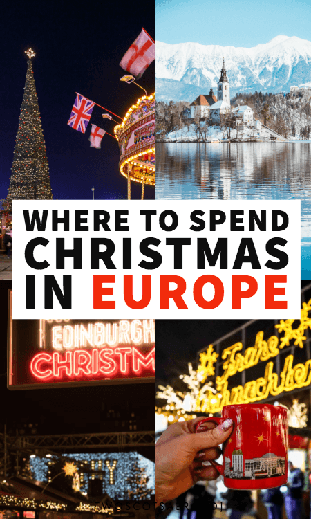 Where to spend Christmas in Europe, best Christmas destination in Europe, winter in Europe, Europe Christmas travel, Europe travel tips for winter, holiday travel tips, Vienna in winter, Bled in winter, Edinburgh in winter 