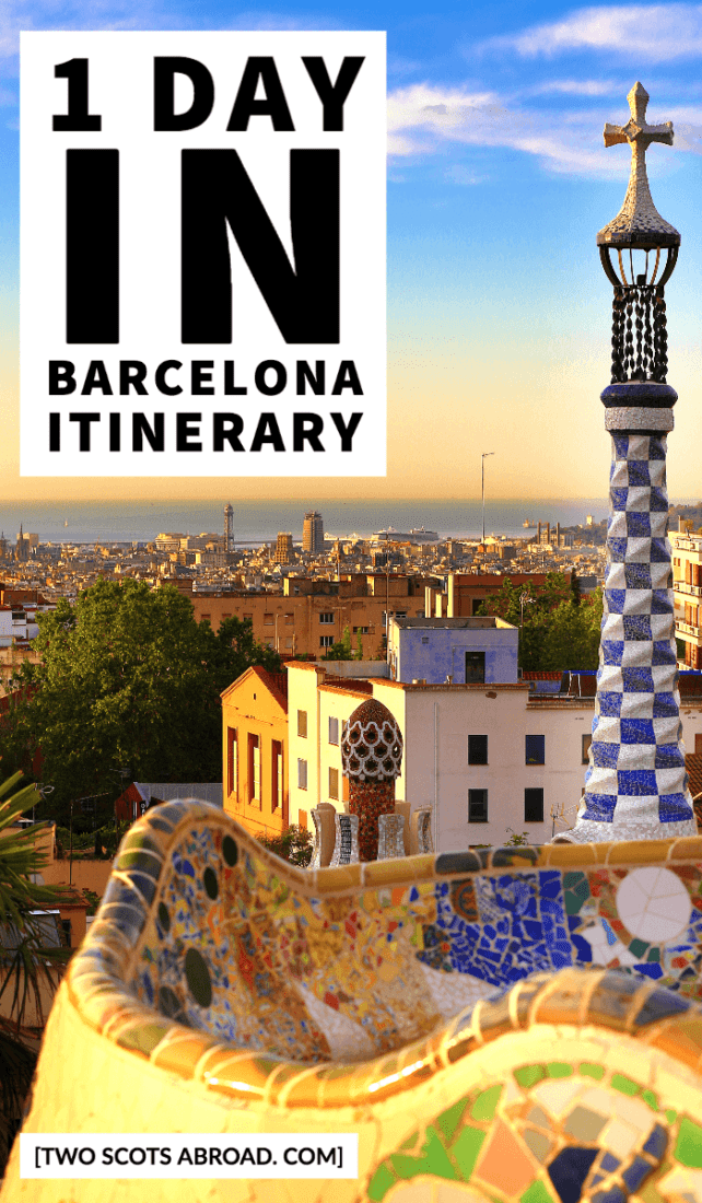 One Day in Barcelona: Three Itineraries + Map